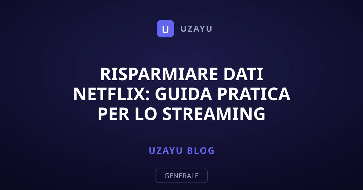 Risparmiare Dati Netflix: Guida Pratica per lo Streaming